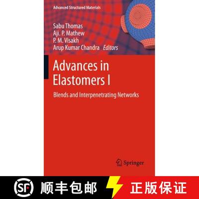 【3-4周达】Advances in Elastomers I : Blends and Interpenetrating Networks [9783642209246]