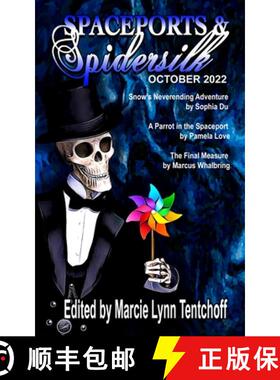 预订 Spaceports & Spidersilk October 2022 [9781088072165]