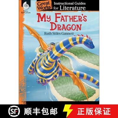 【3-4周达】My Father's Dragon: An Instructional Guide for Literature : An Instructional Guide for Lit... [9781425889685]