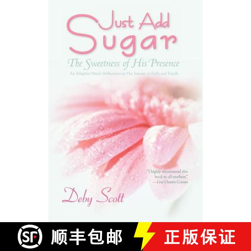 【3-4周达】Just Add Sugar: ~The Sweetness of His Presence~ [9781449753153]