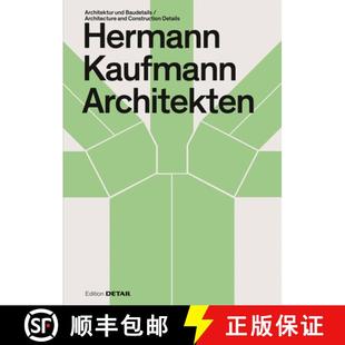 【3-4周达】Hermann Kaufmann (Hk Architekten): Architektur Und Baudetail / Architecture and Constructi... [9783955536114]