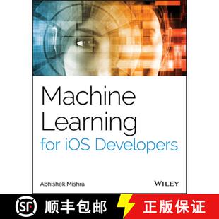 Machine Learning Wiley计算机 9781119602873 Developers 4周达 Ios For