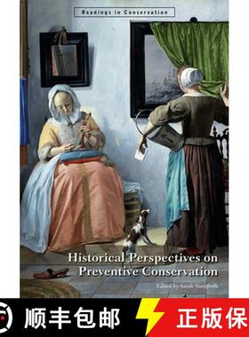 【3-4周达】Historical Perspectives on Preventative Conservation [9781606061428]