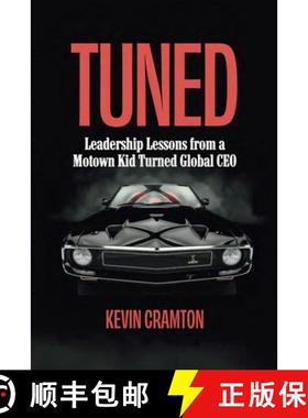 预订 Tuned: Leadership Lessons from a Motown Kid Turned Global CEO [9798991371865]