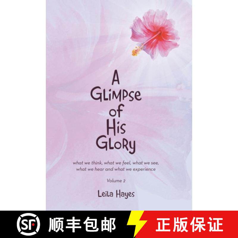 【3-4周达】A Glimpse of His Glory: what we think, what we feel, what we see, what we hear and what we... [9798385019120]