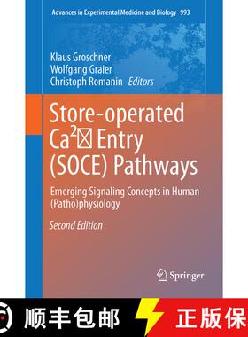 【3-4周达】Store-Operated Ca²⁺ Entry (Soce) Pathways: Emerging Signaling Concepts in Human (Pa... [9783319577319]