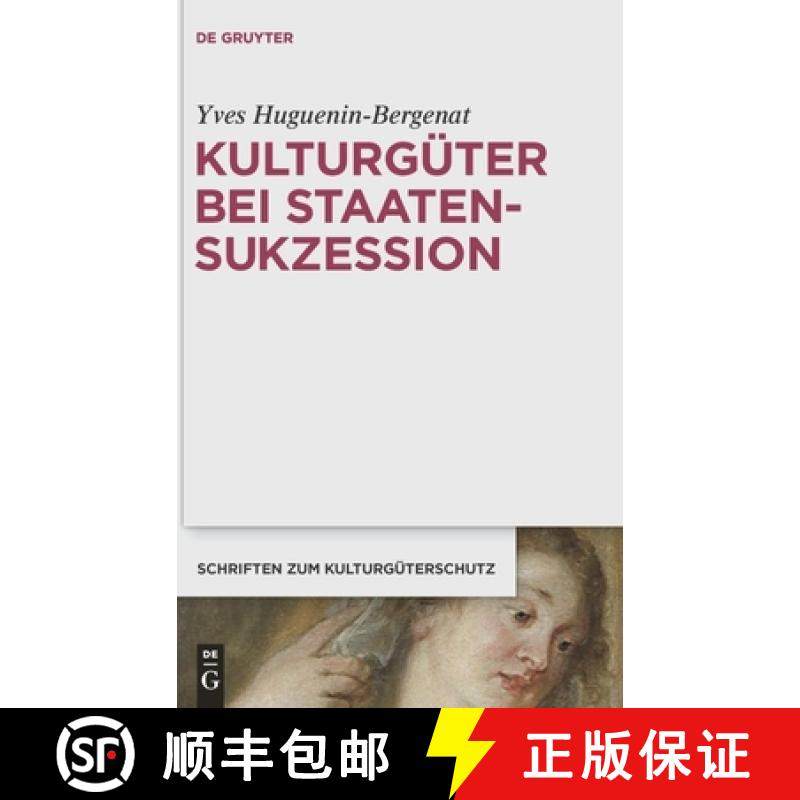 【3-4周达】Kulturgüter bei Staatensukzession：Die internationalen Verträge Österreichs nach dem Ze... [9783899497656]