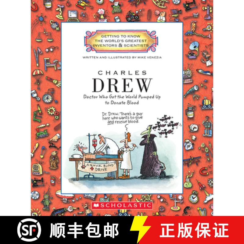 【3-4周达】Charles Drew: Doctor Who Got the World Pumped Up to Donate Blood (Getting to Know the Worl... [9780531213346]