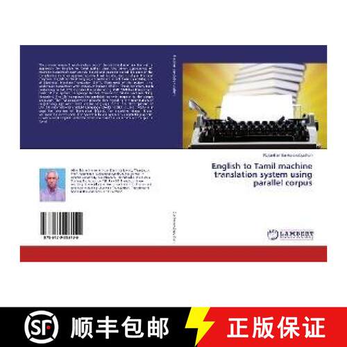 预订 English to Tamil machine translation system using parallel corpus [9786139993499]