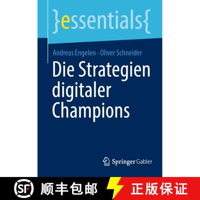 【3-4周达】Die Strategien digitaler Champions (1. Aufl. 2021) (1. Aufl. 2021) (1. Aufl. 2021) (1. Auf... [9783658359393]