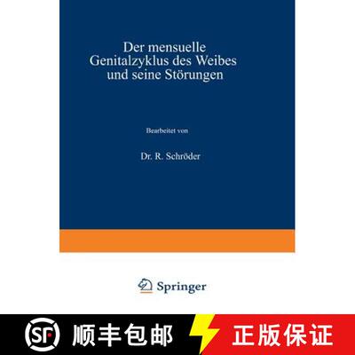 【3-4周达】Der Mensuelle Genitalzyklus Des Weibes Und Seine Stoerungen (3. Auflage 1928) (3. Auflage ... [9783807002026]
