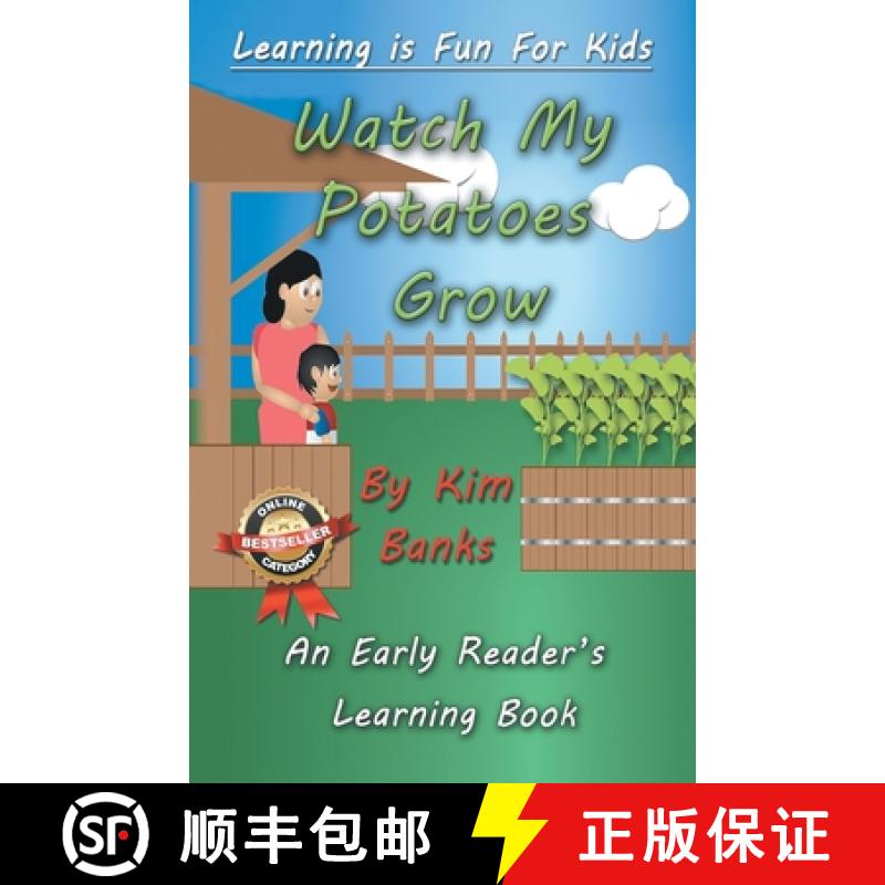 【3-4周达】Watch My Potatoes Grow: An Early Readers Learning Book [9781925499605]