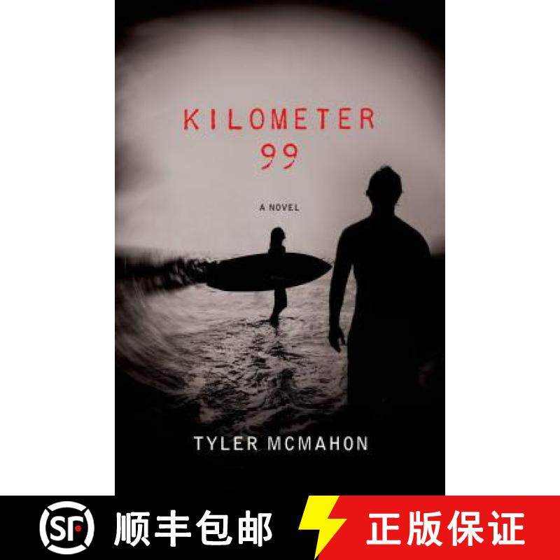 【3-4周达】Kilometer 99 [9781250047083]