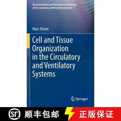 【3-4周达】Cell and Tissue Organization in the Circulatory and Ventilatory Systems: - Cell and Tissue... [9781441997579]