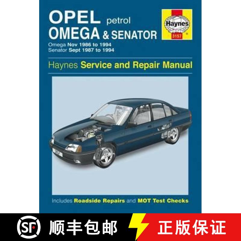 【3-4周达】Opel Omega & Senator Petrol (Nov 86 - 94) Haynes Repair Manual [9780857339188]