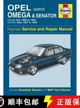 【3-4周达】Opel Omega & Senator Petrol (Nov 86 - 94) Haynes Repair Manual [9780857339188]