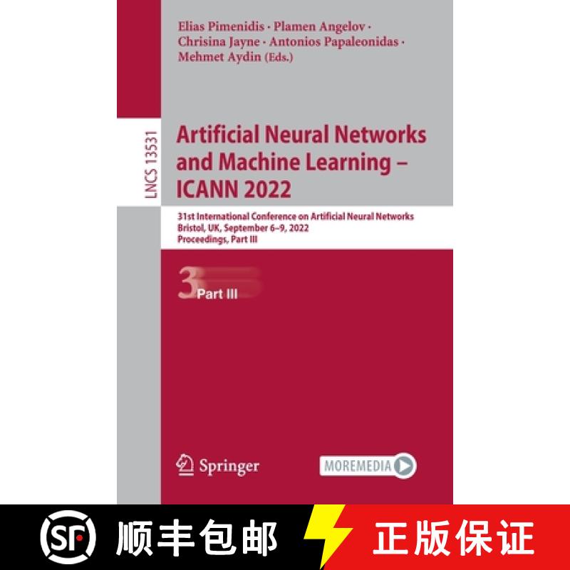 【3-4周达】Artificial Neural Networks and Machine Learning – ICANN 2022: 31st International Conferen... [9783031159336]
