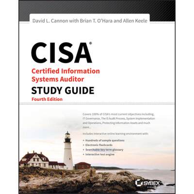 【4周达】Cisa: Certified Information Systems Auditor Study Guide, Fourth Edition [Wiley计算机] [9781119056249]