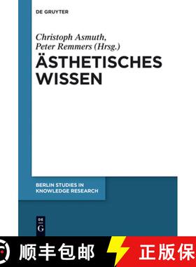 【3-4周达】AEsthetisches Wissen [9783110346206]