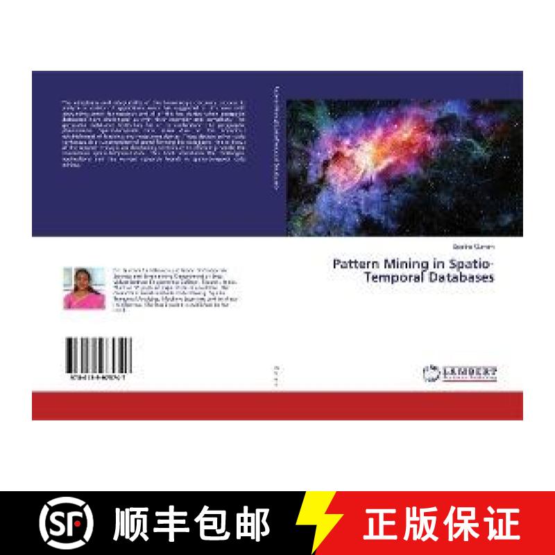 预订 Pattern Mining in Spatio-Temporal Databases [9786139975747]