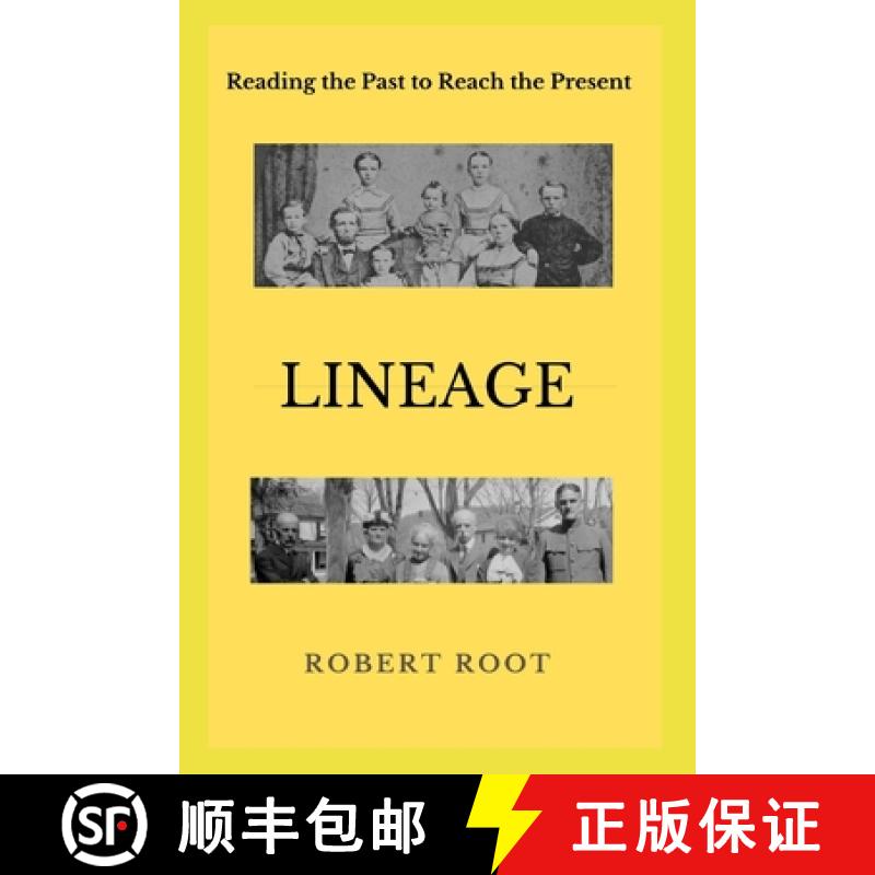 【3-4周达】Lineage: Reading the Past to Reach the Present [9781734517712]
