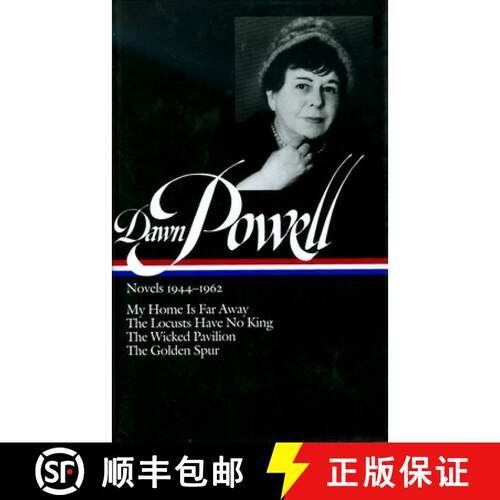 【3-4周达】精装 Dawn Powell Novels, 1944-1962: My Home is Far Away, the Locusts Have No King, the Wic... [9781931082020]