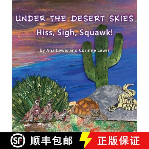 【3-4周达】精装 Under the Desert Skies: Hiss, Sigh, Squawk! [9798887470771]