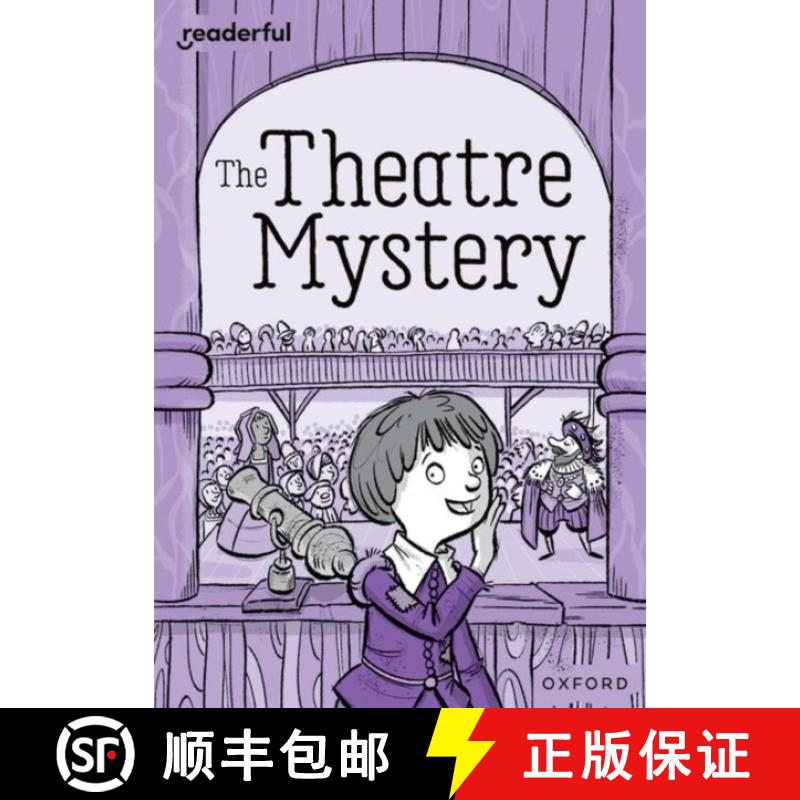 【2-3周达】Readerful Rise: Oxford Reading Level 9: The Theatre Mystery [9781382043656]