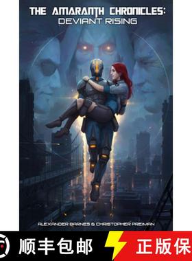 【3-4周达】The Amaranth Chronicles: Deviant Rising [9781947848016]