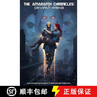 【3-4周达】The Amaranth Chronicles: Deviant Rising [9781947848016]