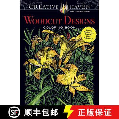 预订 Creative Haven Woodcut Designs Coloring Book: Diverse Designs on a Dramatic Black Background [9780486804583]