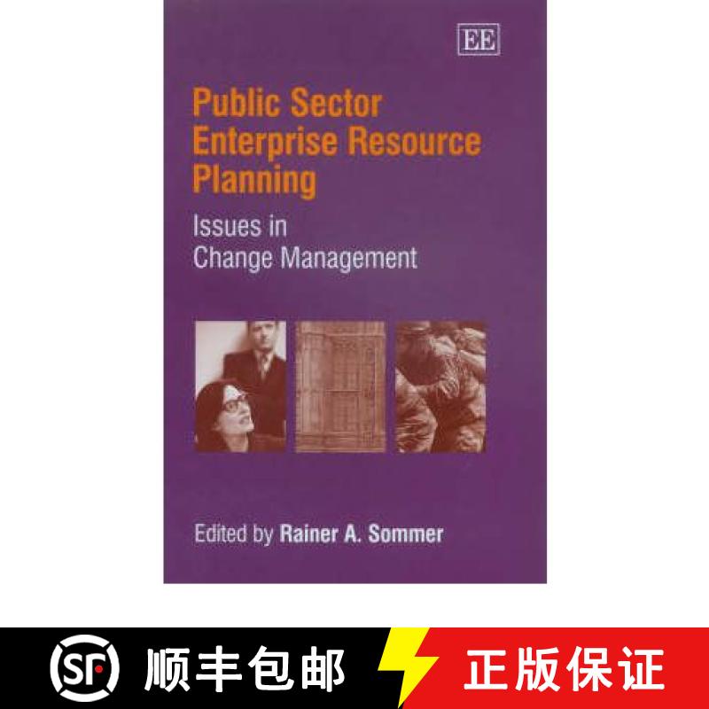 【3-4周达】Public Sector Enterprise Resource Planning: Issues in Change Management: Issues in Change ... [9781845420062]