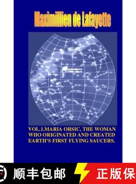 【3-4周达】Vol1. Maria Orsic, the Woman Who Originated and Created Earth's First UFOs [9781300599241]
