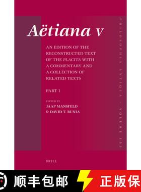 预订 Aëtiana V (4 Vols.): An Edition of the Reconstructed Text of the Placita with a Commentary and ... [9789004428386]