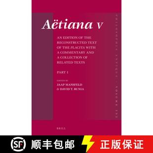 Commentary Aëtiana ... the Text with Edition 9789004428386 Placita Vols. and Reconstructed 预订