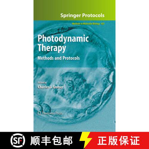 【3-4周达】精装 Photodynamic Therapy : Methods and Protocols [9781607616962]