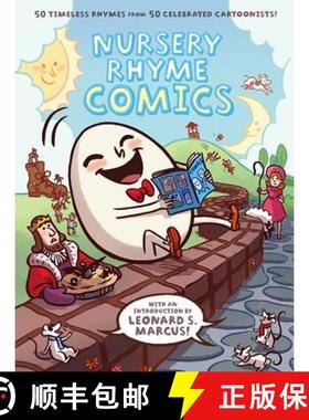 现货 Nursery Rhyme Comics: 50 Timeless Rhymes from 50 Celebrated Cartoonists! [9781596436008]