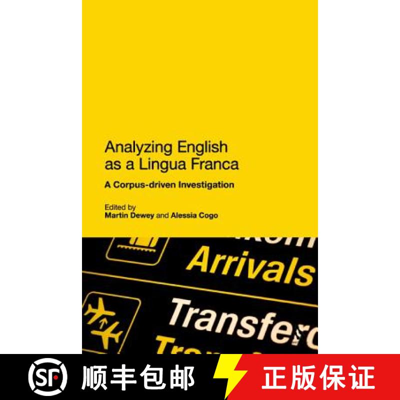 【3-4周达】Analysing English as a Lingua Franca: A Corpus-Driven Investigation [9781441137258]
