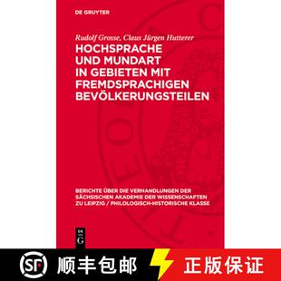 【3-4周达】精装 Hochsprache und Mundart in Gebieten mit fremdsprachigen Bevölkerungsteilen [9783112778302]
