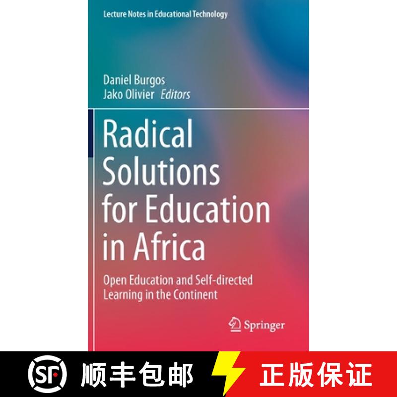 【4周达】Radical Solutions for Education in Africa : Open Education and Self-directed Learning in the... [9789811640988]