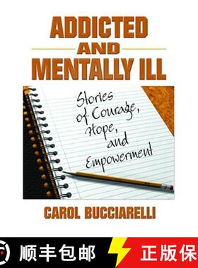 【3-4周达】Addicted and Mentally Ill: Stories of Courage, Hope, and Empowerment [9780789018854]