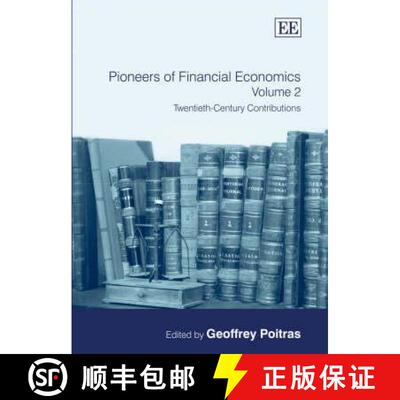【3-4周达】Pioneers of Financial Economics: Volume 2: Twentieth-Century Contributions: Twentieth-Cent... [9781845423827]