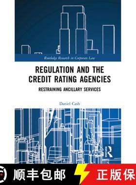 【3-4周达】Regulation and the Credit Rating Agencies: Restraining Ancillary Services [9780815363996]