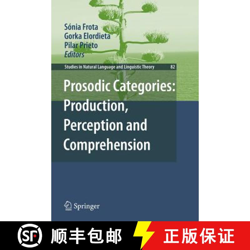 【3-4周达】Prosodic Categories: Production, Perception and Comprehension [9789400734852]