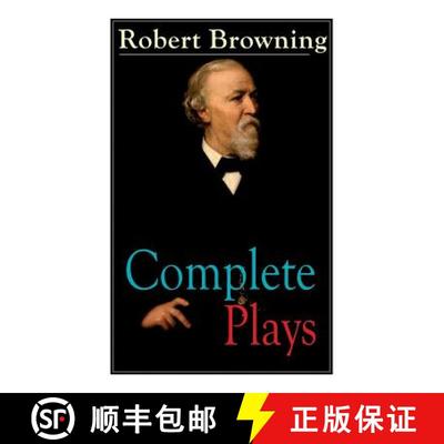 【3-4周达】Complete Plays of Robert Browning: Paracelsus, Stafford, Herakles, The Agamemnon of Aeschy... [9788027333561]