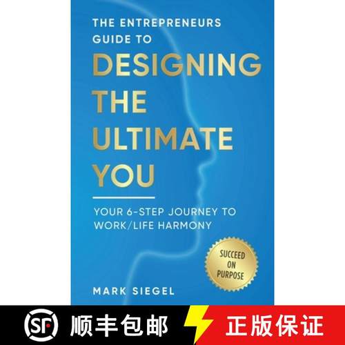 预订 DESIGNING THE  ULTIMATE  YOU!: Your 6 Step Journey to Work / Life Harmony [9798869364951]