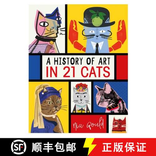 A History of Art in 21 Cats : From the Old Masters to the Modernists, the Moggy as Muse: an illustrat... [9781910552902]