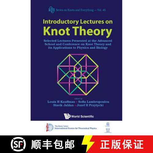 【3-4周达】精装 Introductory Lectures On Knot Theory: Selected Lectures Presented At The Advanced Sch... [9789814307994]