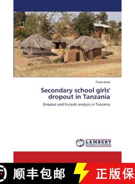 预订 Secondary school girls' dropout in Tanzania [9783659163432]