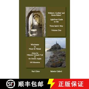 Guide Three Lightfoot Saint 9782917183045 Mont 3周达 Way Saints the Michel Winchester